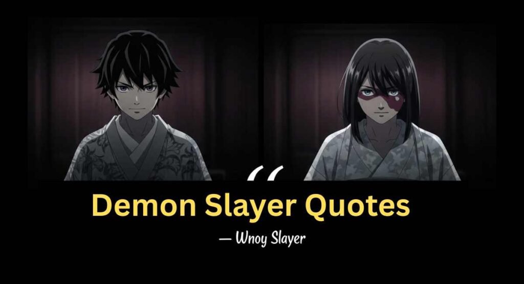 Demon Slayer Quotes