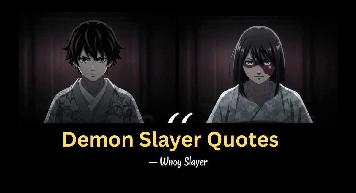 Demon Slayer Quotes